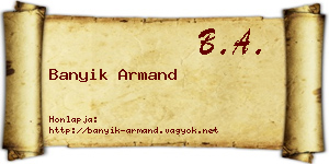 Banyik Armand névjegykártya